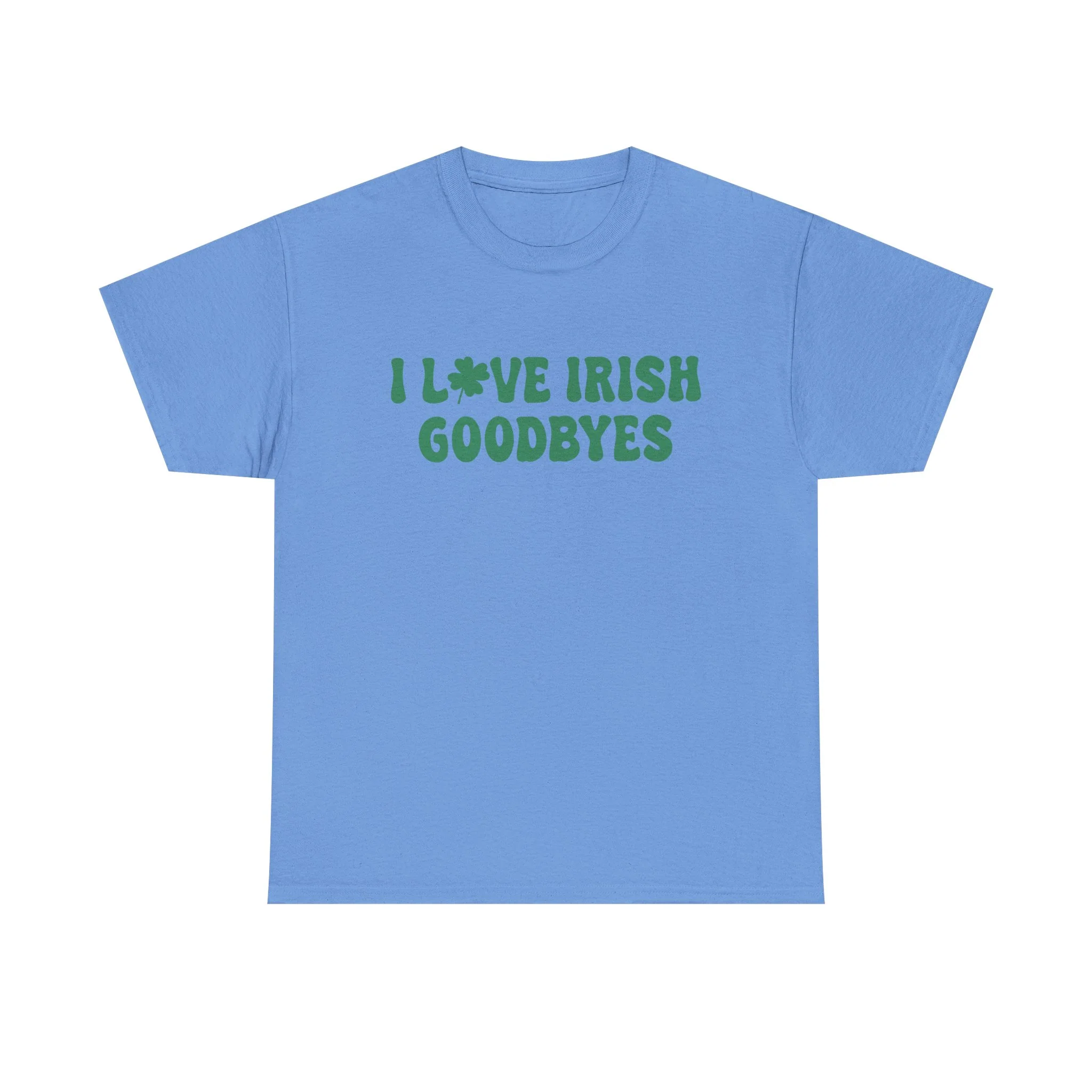 I Love Irish Goodbyes - Gildan Unisex Heavy Cotton Tee - Image 11