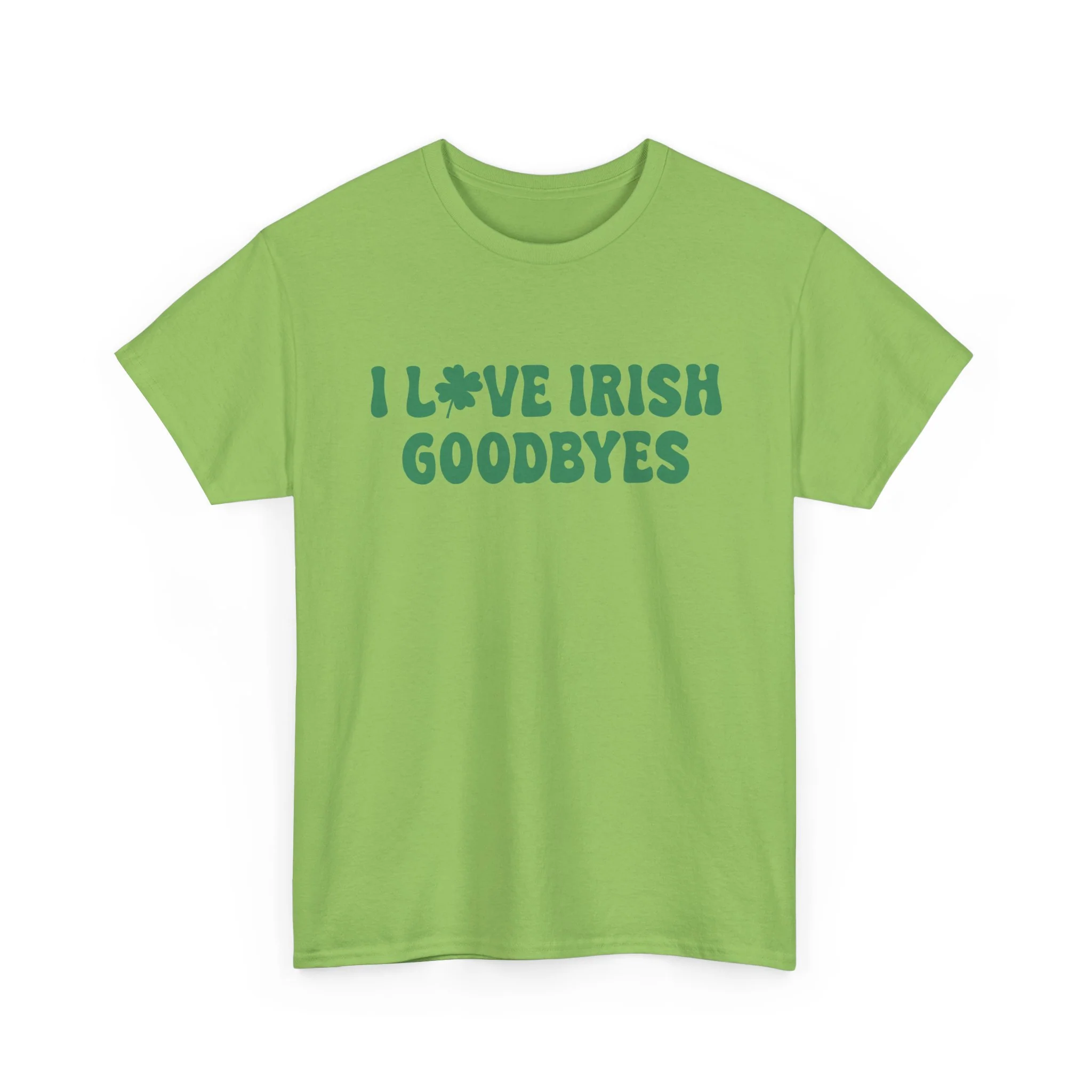 I Love Irish Goodbyes - Gildan Unisex Heavy Cotton Tee - Image 39