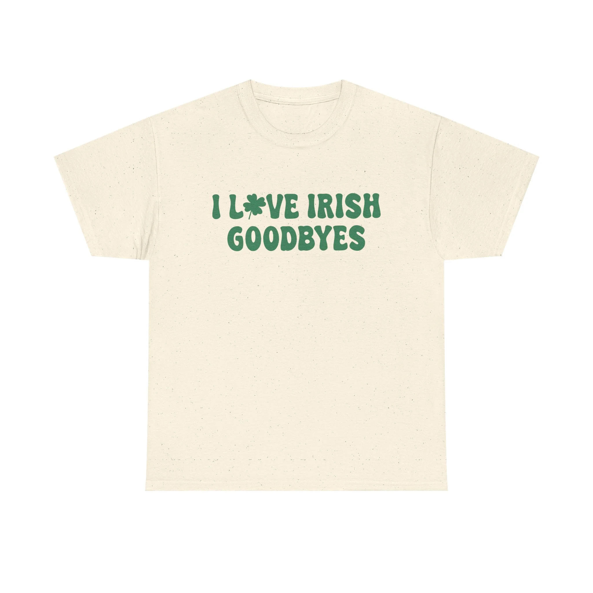 I Love Irish Goodbyes - Gildan Unisex Heavy Cotton Tee - Image 5