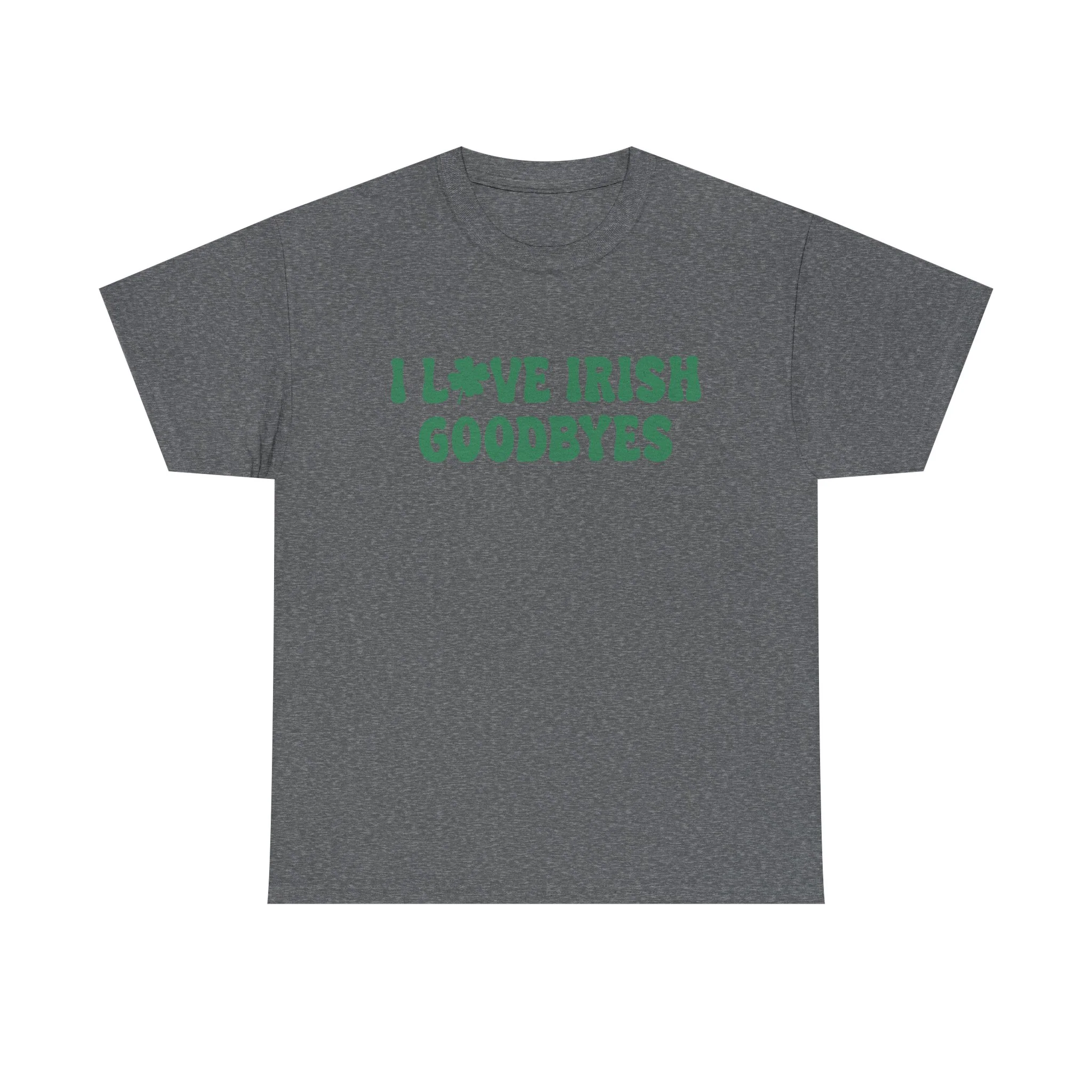 I Love Irish Goodbyes - Gildan Unisex Heavy Cotton Tee - Image 9